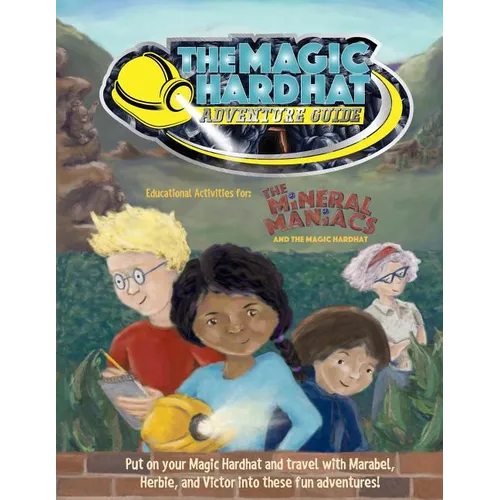The Magic Hardhat Adventure Guide