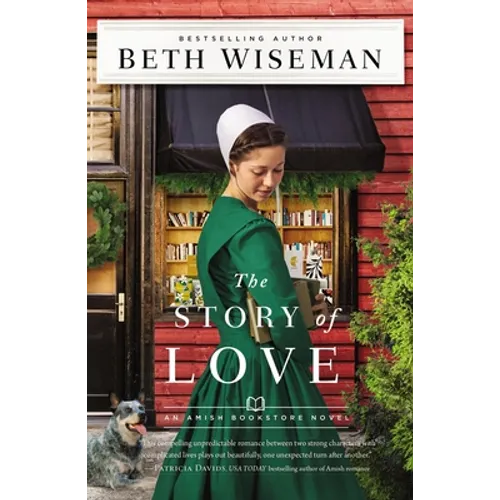 The Story of Love: Small-Town, Second Chance Romance