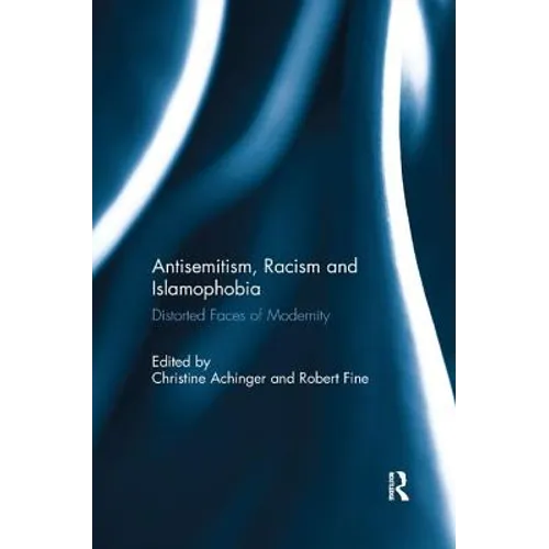 Antisemitism and Racism: Current Connections and Disconnections