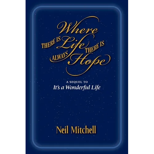 Where There is Life There is Always Hope
