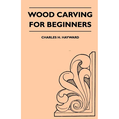 Wood Carving for Beginners