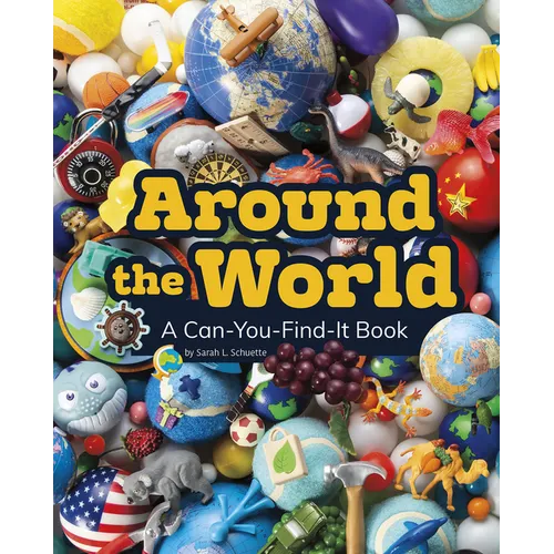 Around the World: A Can-You-Find-It Book