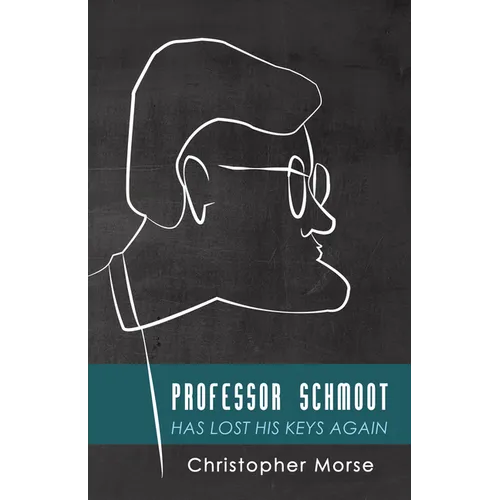 Professor Schmoot Has Lost His Keys Again