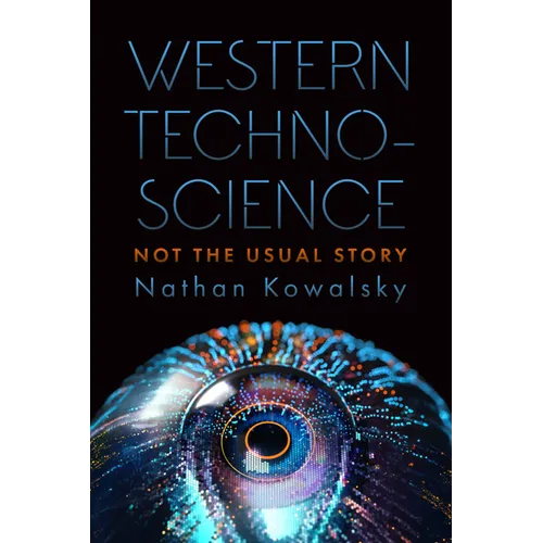 Western Technoscience: Not the Usual Story
