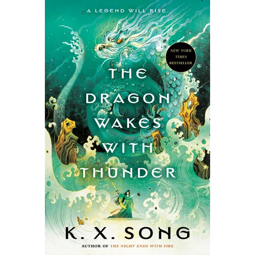 The Dragon Wakes with Thunder
