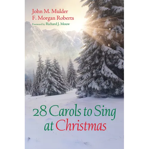 28 Carols to Sing at Christmas