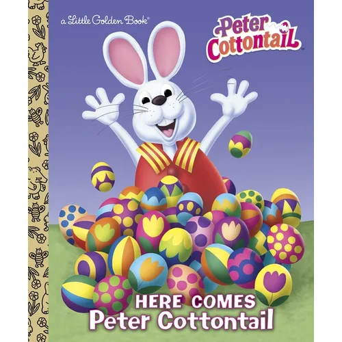 Here Comes Peter Cottontail Little Golden Book (Peter Cottontail): A Bunny Book for Kids