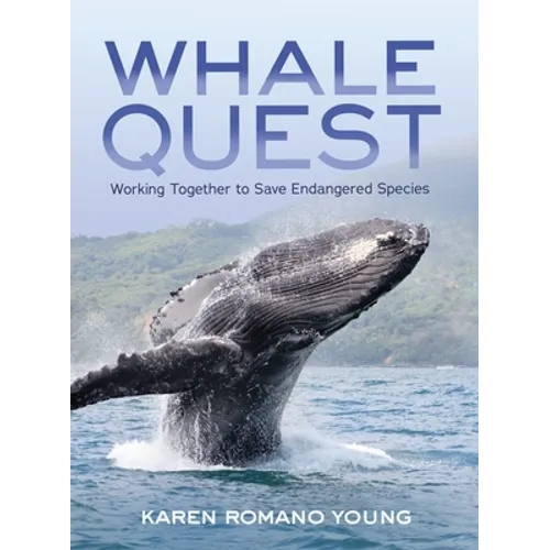 Whale Quest: Working Together to Save Endangered Species