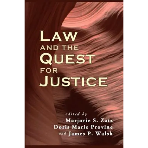 Law and the Quest for Justice