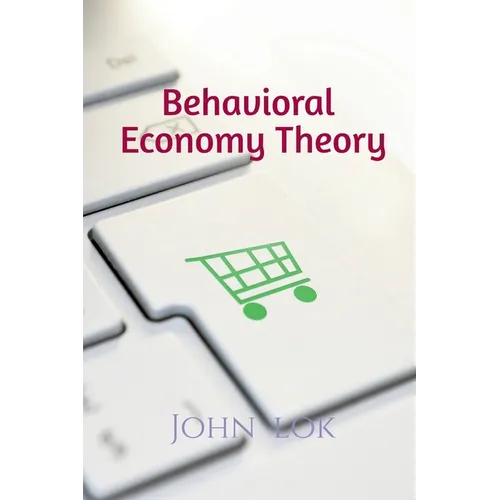 Behavioral Economy Theory