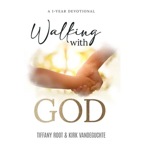 Walking with God: One Year Devotional
