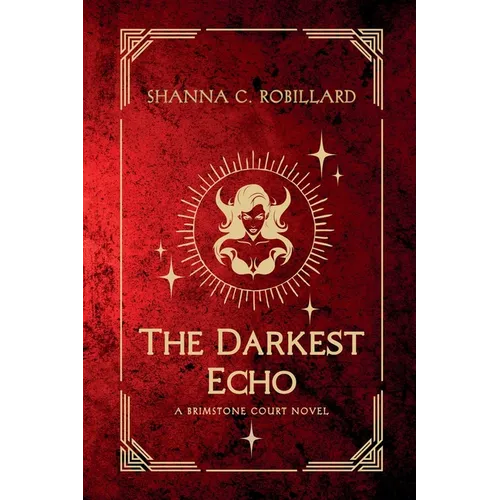 The Darkest Echo: A Brimstone Court Novel