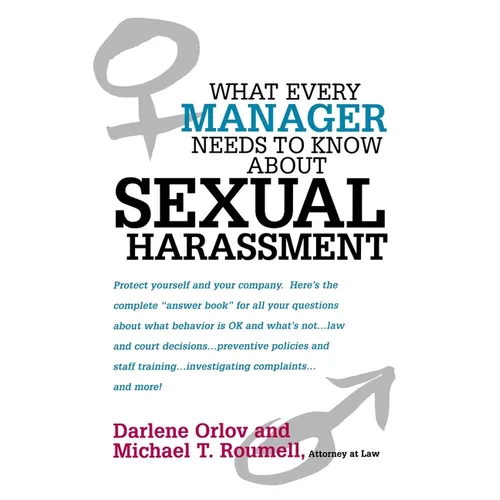 What Every Manager Needs to Know about Sexual Harassment