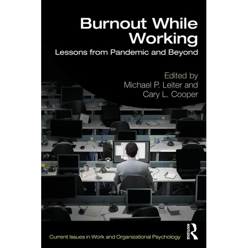 Burnout While Working: Lessons from Pandemic and Beyond