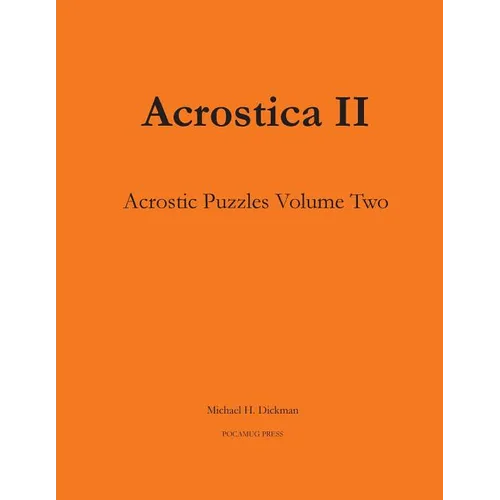Acrostica II: Acrostic Word Puzzles Volume Two