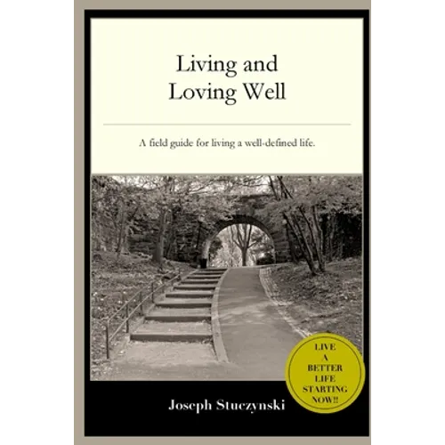 Living and Loving Well