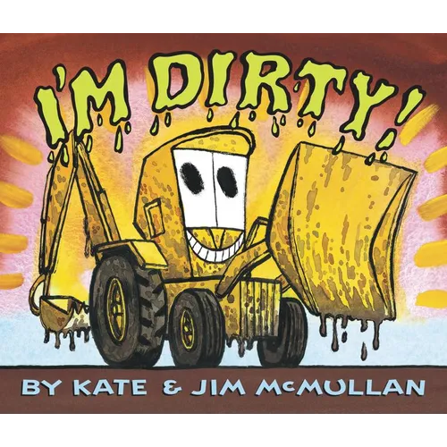 I'm Dirty!