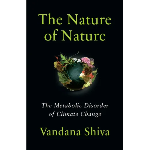 The Nature of Nature: The Metabolic Disorder of Climate Change