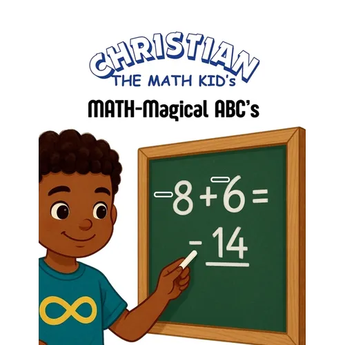 Christian the Math Kid's MATH-Magical ABCs