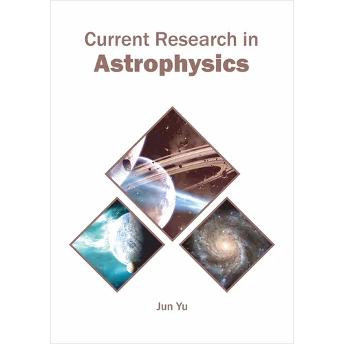 Current Research in Astrophysics