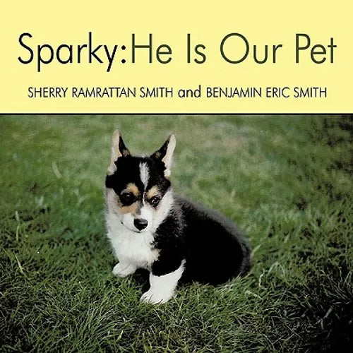 Sparky: He Is Our Pet