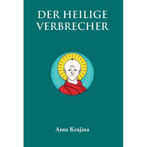 Der Heilige Verbrecher