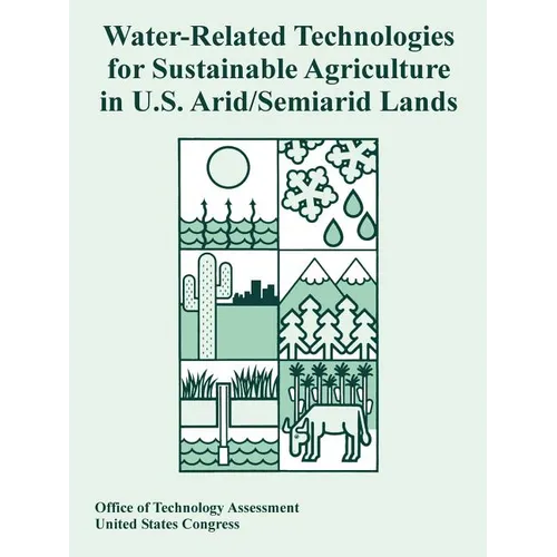 Water-Related Technologies for Sustainable Agriculture in U.S. Arid/Semiarid Lands
