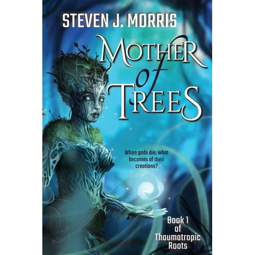 Mother of Trees