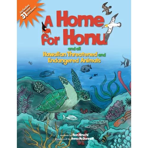 Home for Honu: And All Hawaiian Threatened and Endangered Animals