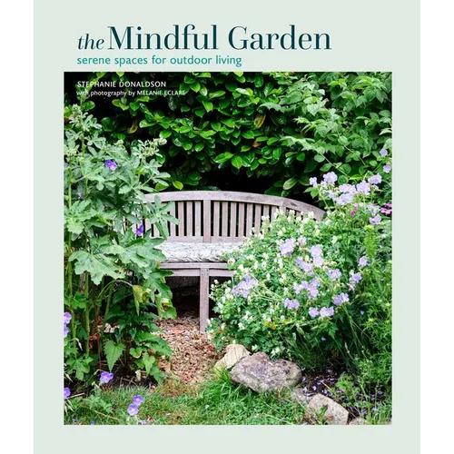 Mindful Garden: Serene Spaces for Outdoor Living