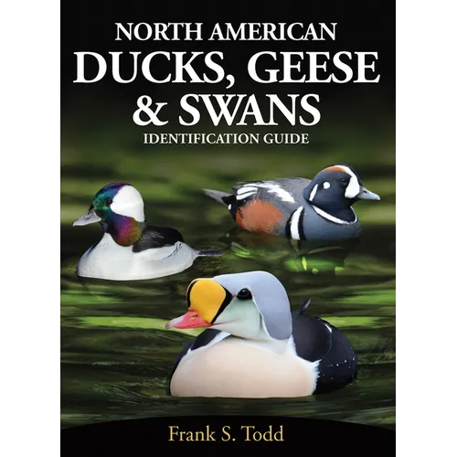 North American Ducks, Geese and Swans: An Identification Guide