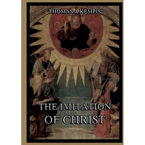 The Imitation Of Christ: Large Print Edition for a better reading experience