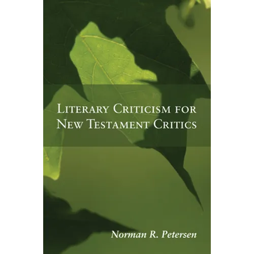 Literary Criticism for New Testament Critics
