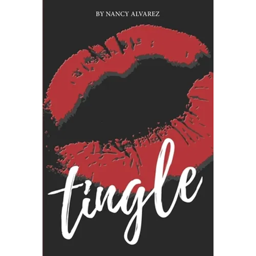 Tingle: An Erotic Novel
