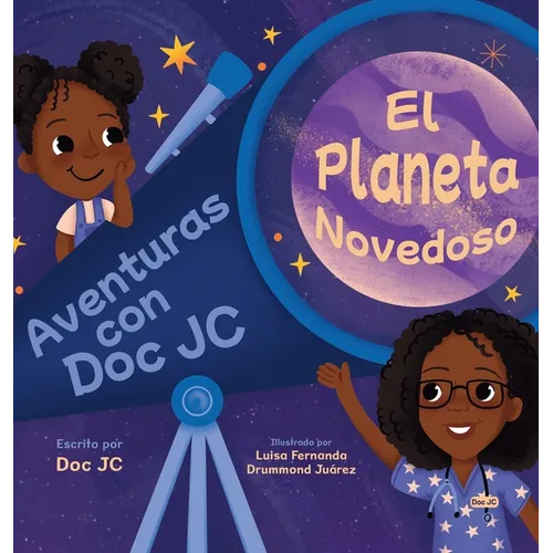 Aventuras con Doc JC: El Planeta Novedoso