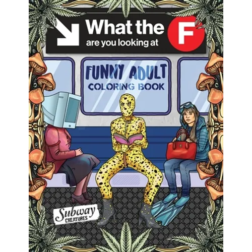 Funny Adult Coloring Book: Fun White Elephant and Gag Gift for Party Lovers & Adults Relaxation filled with Weirdest People Ever Spotted Riding On The