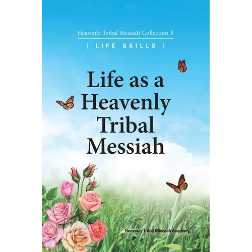 Life as a Heavenly Tribal Messiah: Heavenly Tribal Messiah Collection 3