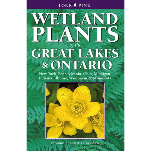 Wetland Plants of the Great Lakes and Ontario