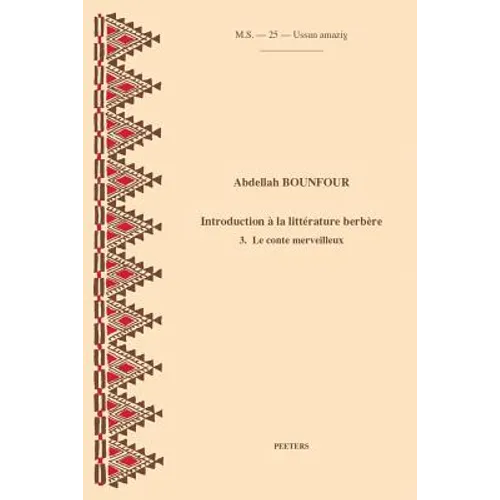 Introduction a la Litterature Berbere. 3. Le Conte Merveilleux