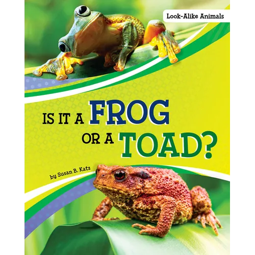 Is It a Frog or a Toad?
