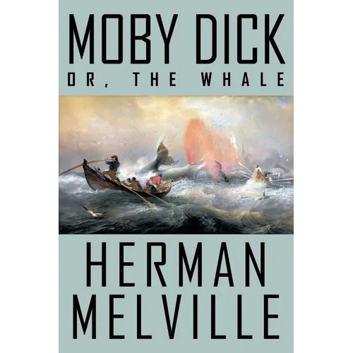 Moby Dick; or, The Whale