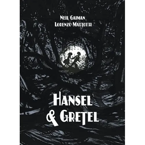 Hansel and Gretel Oversized Deluxe Edition (a Toon Graphic)