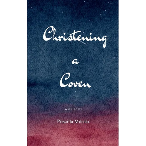 Christening the Coven - Paperback