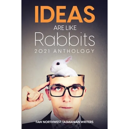 Ideas are like Rabbits
