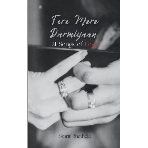 Tere Mere Darmiyaan 21 Songs of Love