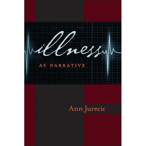 Illness as Narrative