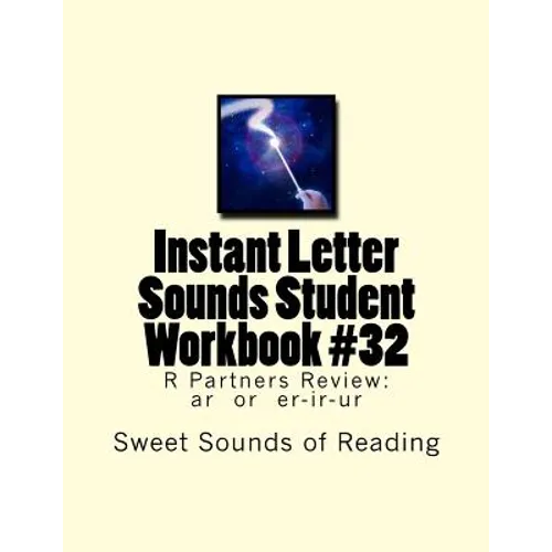 Instant Letter Sounds Student Workbook #32: R Partners Review: ar or er-ir-ur