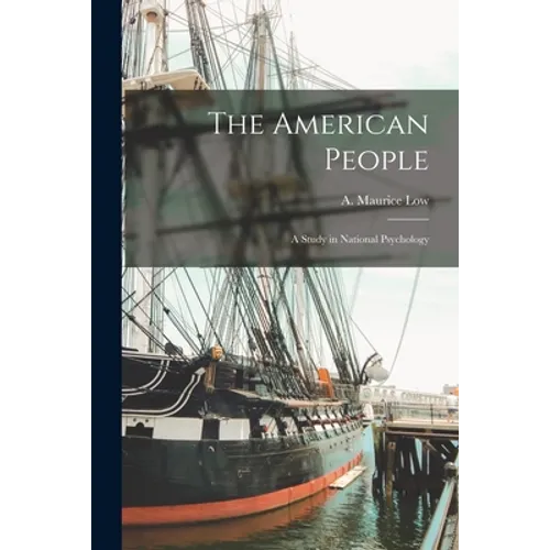 The American People: a Study in National Psychology