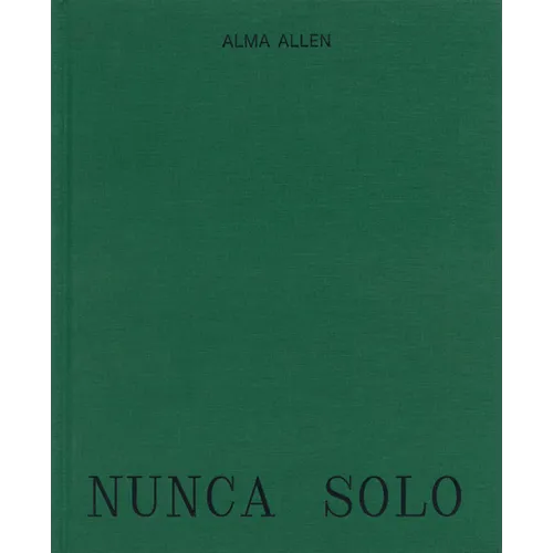 Alma Allen: Nunca Solo