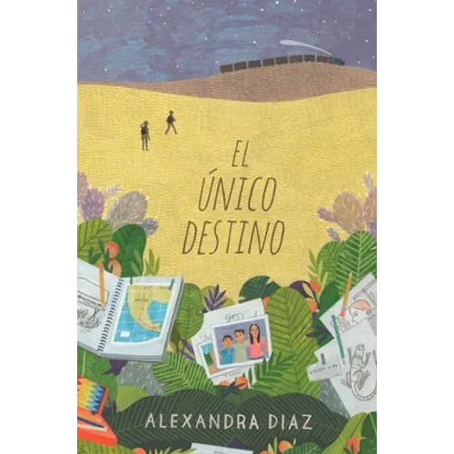 El Único Destino (the Only Road)